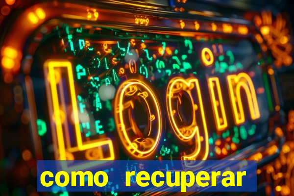 como recuperar senha do fortune tiger